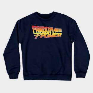 Back to the Fandom Power Crewneck Sweatshirt